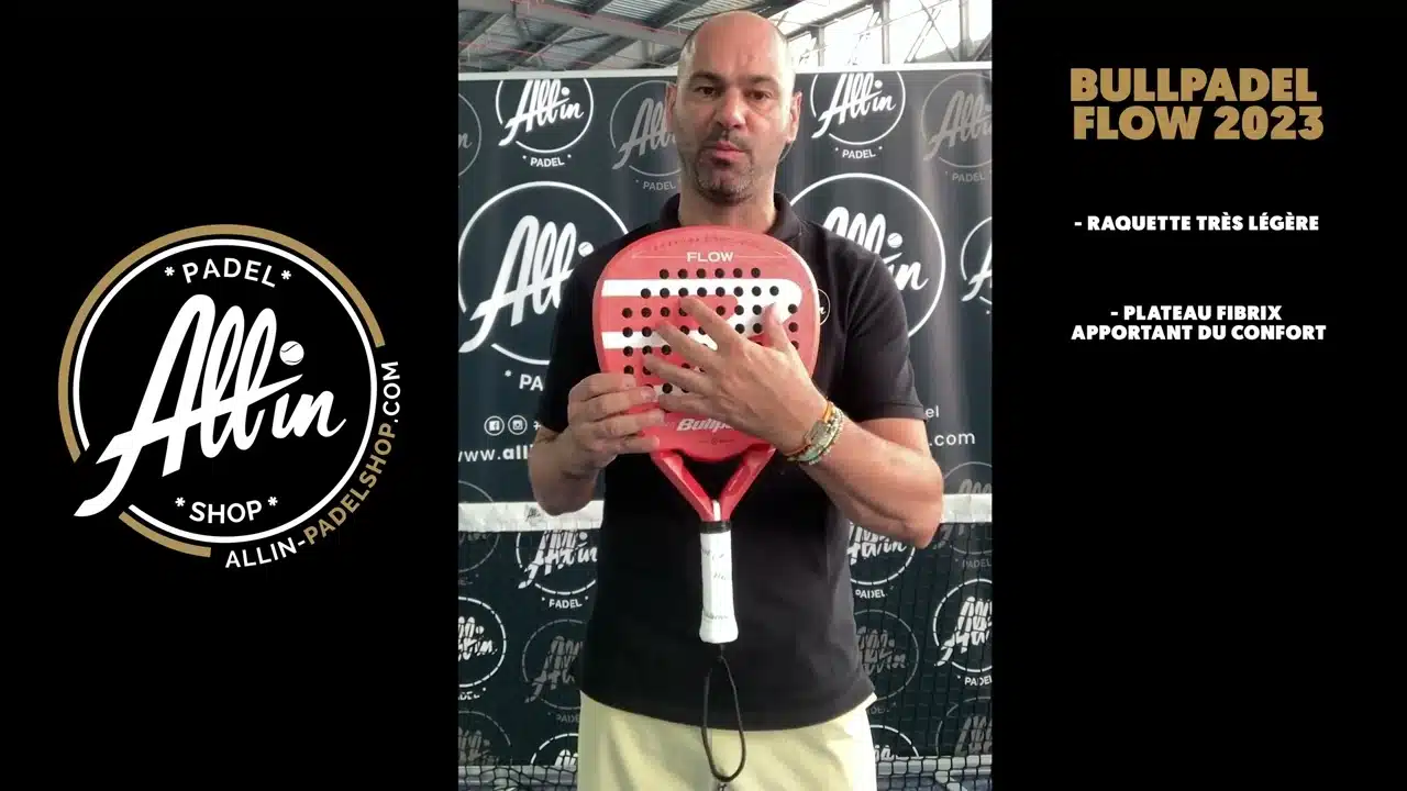 découvrez la bullpadel flow 2023 chez all in padel shop: