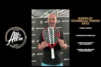 découvrez le babolat technical veron 2022 : une révolution en