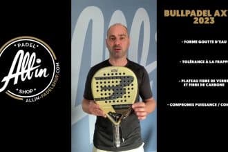 découvrez le bullpadel axym 2023 à notre boutique all in