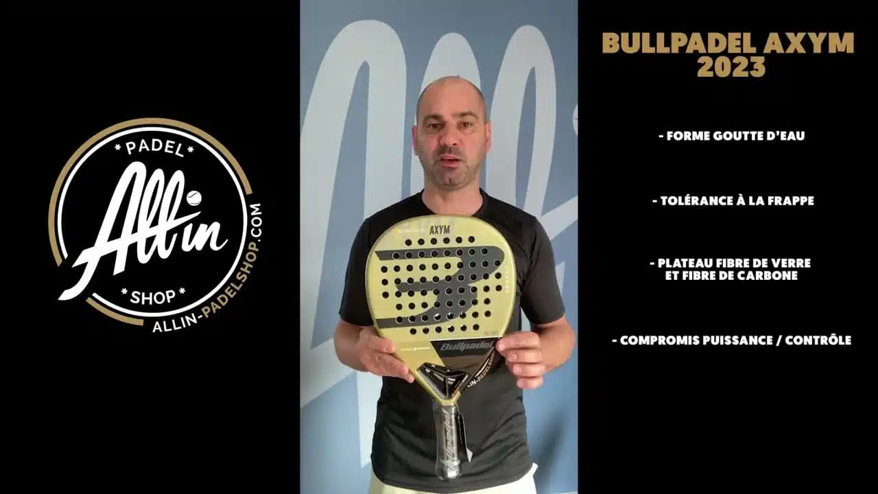 découvrez le bullpadel axym 2023 à notre boutique all in