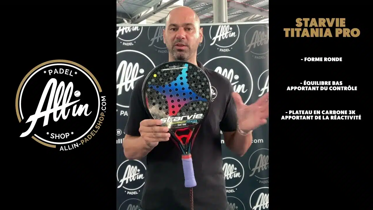 découvrez le padel de pro avec la starvie titania de