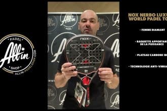 qu'expose le nox nerbo luxury world padel tour dans la