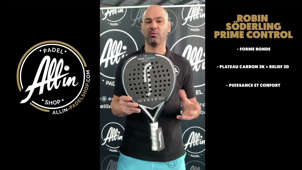 robin soderling prime control: le secret de l'équipement de padel